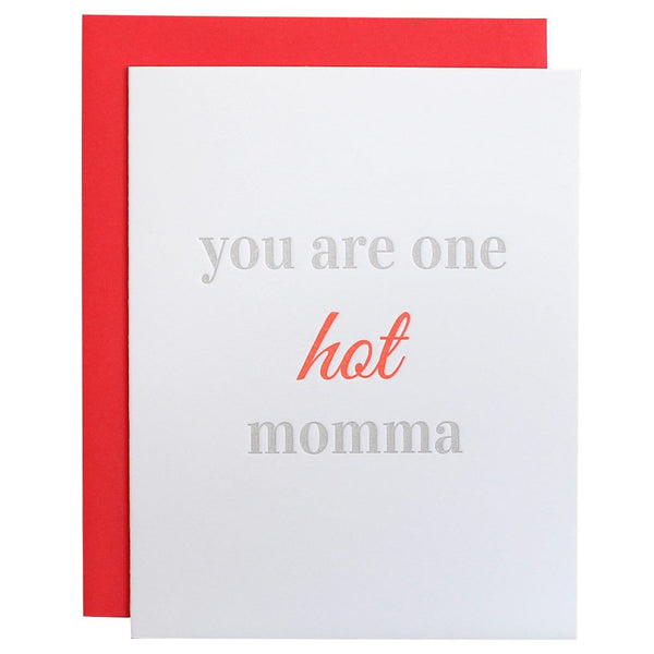 One Hot Momma Letterpress Card